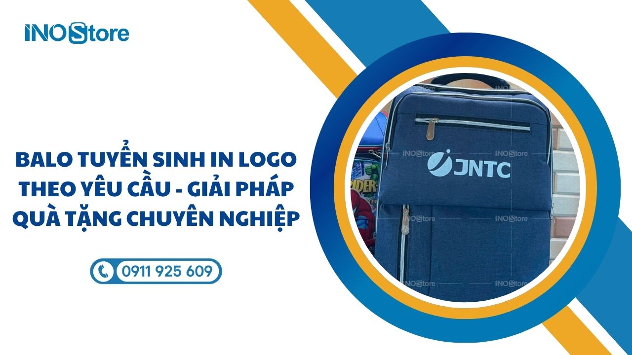 Balo tuyển sinh in logo theo yêu cầu - Giải pháp quà tặng chuyên nghiệp